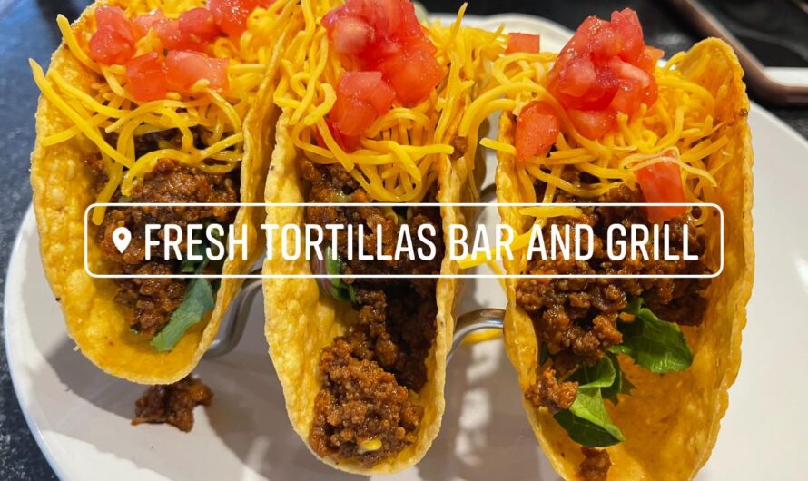 Don’t Miss Taco Tuesdays at Fresh Tortillas, Alpha (Phillipsburg) NJ