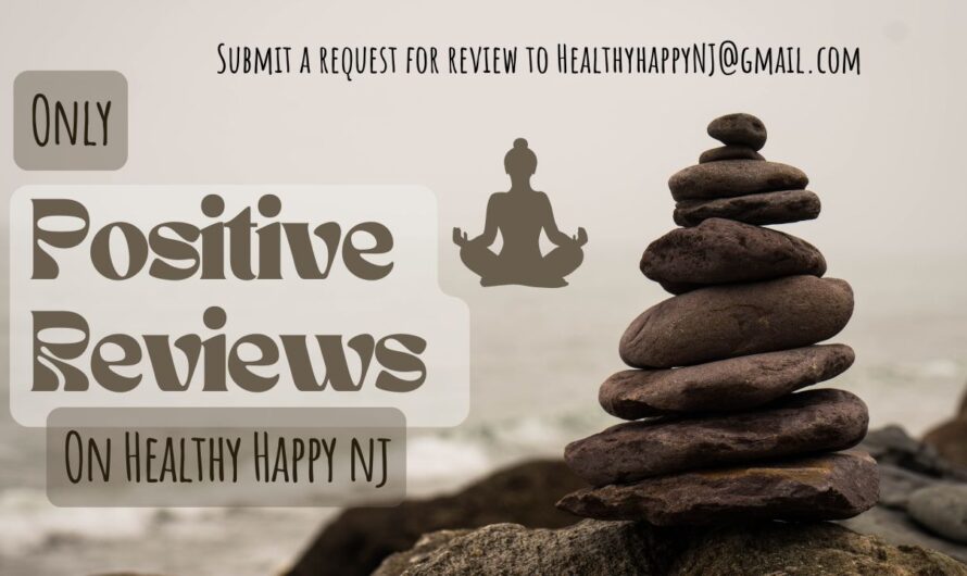 Only Positive Reviews on Healthy Happy NJ