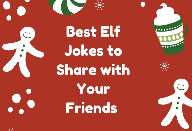 Best Elf Jokes of 2022: One-Liners for Kids