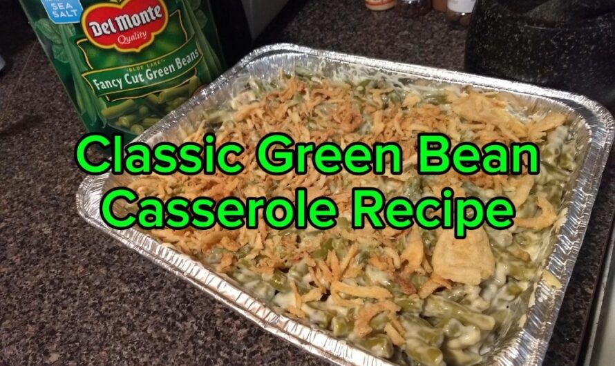 Green Bean Casserole. Classic American Thanksgiving Recipe